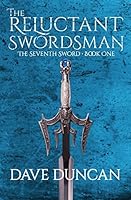 The Reluctant Swordsman (The Seventh Sword, #1)