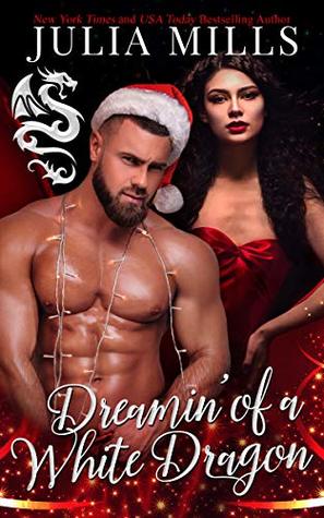 Dreamin' of a White Dragon (Dragon Guard, #36)