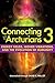 Connecting with the Arcturians 3: Energy Fields, Higher Vibrations, and the Evolution of Humanity