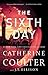The Sixth Day by Catherine Coulter