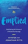 Book cover for Emptied: Experiencing the Fullness of a Poured-Out Marriage