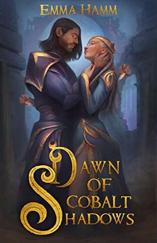 Dawn of Cobalt Shadows (Burning Empire, #2)