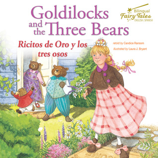 Bilingual Fairy Tales Goldilocks and the Three Bears (English and Spanish Edition)