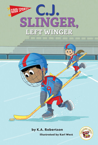Rourke Educational Media Good Sports: C.J. Slinger, Left Winger―Children's Book About Ice Hockey, Friendship, and Good Sportsmanship, Grades K-2 Readers (32 pgs) Reader