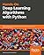 Hands-On Deep Learning Algorithms with Python by Sudharsan Ravichandiran