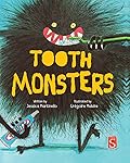 Tooth Monsters