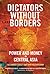 Dictators Without Borders: Power and Money in Central Asia