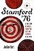 Stamford '76: A True Story ...