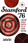 Stamford '76: A True Story of Murder, Corruption, Race, and Feminism in the 1970s