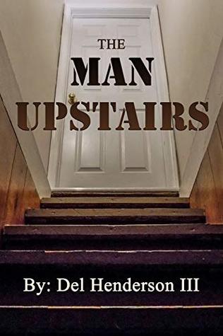 The Man Upstairs (Kindle Edition)