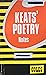 Keat's Poetry: Notes (Coles...