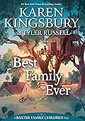Best Family Ever (Baxter Family Children, #1)