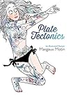 Plate Tectonics by Margaux Motin