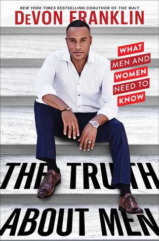 The Truth About Men: What Men and Women Need to Know (Hardcover)
