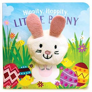 Hippity, Hoppity, Little Bunny - Finger Puppet Board Book for Easter Basket Gifts or Stuffer Ages 0-3 (Board Book)