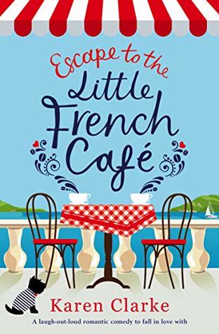 Escape to the Little French Café (Kindle Edition)