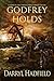 Godfrey Holds by Darryl Hadfield
