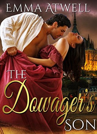 ROMANCE: HISTORICAL ROMANCE: The Dowager's Son (British Duke Regency Romance)
