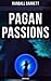 Pagan Passions