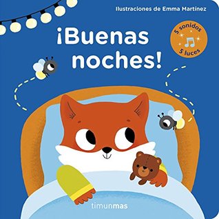 Â­BUENAS NOCHES! (5 SONIDOS Y 5 LUCES) (A PARTIR DE 1 AÃ‘O)