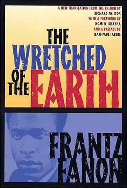 The Wretched of the Earth