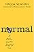 Normal: A Mother and Her Be...