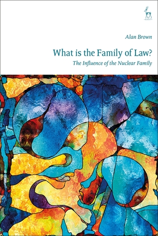 What is The Family of Law?: The Influence of the Nuclear Family (Hardcover)