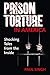 The Prison Torture in America by Paul Singh