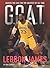 G.O.A.T. - LeBron James by Bob Gurnett