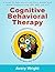 Cognitive Behavioral Therapy by Avery Wright