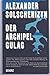 Der Archipel Gulag