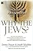 Why the Jews? by Dennis Prager and Joseph Te...