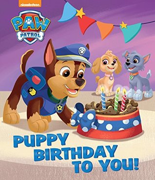 Nickelodeon Paw Patrol Puppy Birthday To You (Paperback)