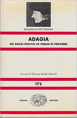 Adagia. Sei saggi politici in forma di proverbi