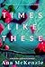 Times Like These