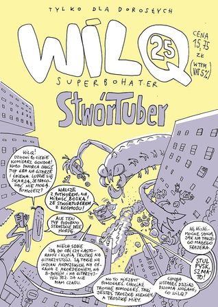 StwórTuber (Wilq Superbohater, #25)