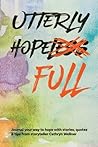 Utterly Hope-FULL