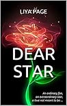 DEAR STAR: An ordinary fan, an extraordinary star, a love not meant to be ...
