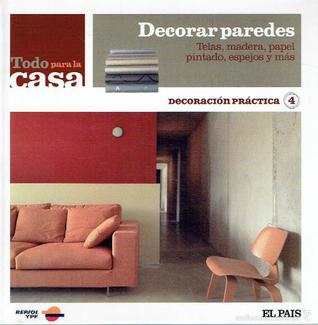 Decorar paredes: Telas, madera, papel pintado, espejos y más