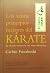 Los veinte principios rectores del KARATE: El legado espiritual del Gran Maestro Gichin Funakoshi