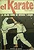 El Karate: la mejor arma de...