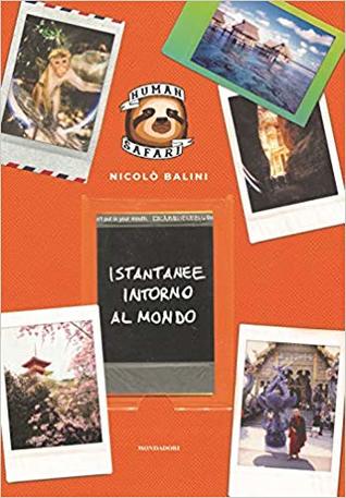 Istantanee intorno al mondo. Human Safari (Hardcover)