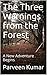 The Three Warnings from the Forest by Parveen  Kumar