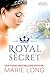 Royal Secret (The Secret Ro...