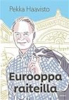 Eurooppa raiteilla Eurooppa raiteilla