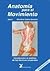 ANATOMIA PARA EL MOVIMIENTO (I # AZUL) (ED.ARG.)