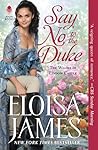 Say No to the Duke by Eloisa James
