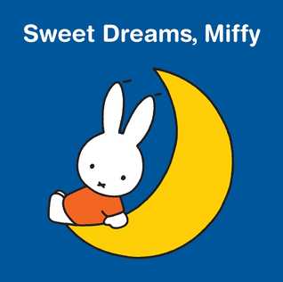 Sweet Dreams, Miffy (Hardcover)