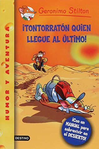 Tontorratón quien llegue al último (Paperback)