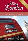 Minu London. Loomepiinu, inspiratsiooni ja argiilu by Anu Samarüütel-Long